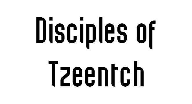 Disciples of Tzeentch