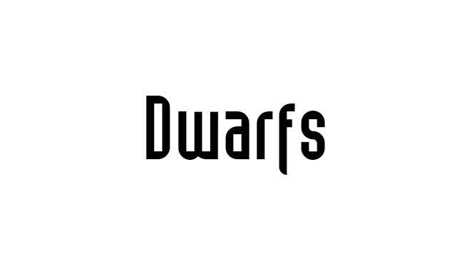 Dwarfs