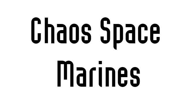 Chaos Space Marines